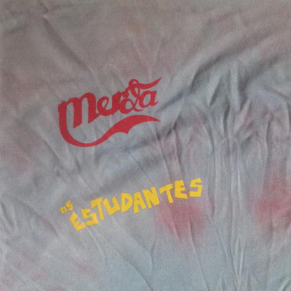 Merda, Os Estudantes - Os Estudantes / Merda