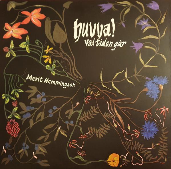 Merit Hemmingson - Huvva! Vad tiden går