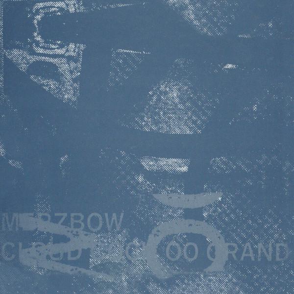Merzbow - Cloud Cock OO Grand