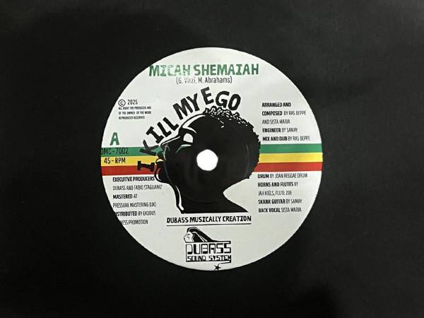 Micah Shemaiah, Dubass - I Kill My Ego / Dub Kills Ego