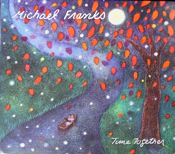 Michael Franks - Time Together