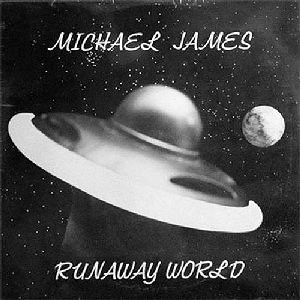 Michael James (18) - Runaway World