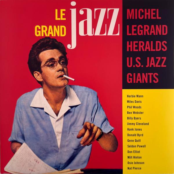 Michel Legrand - Legrand Jazz (Michel Legrand Heralds U.S. Jazz Giants)