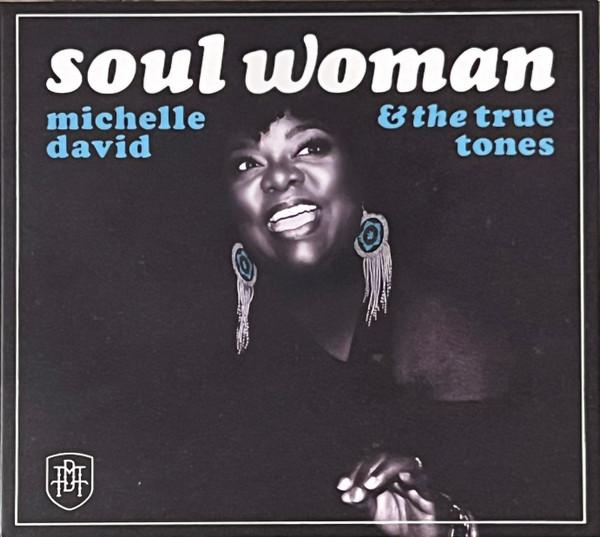 Michelle David, The True-Tones - Soul Woman