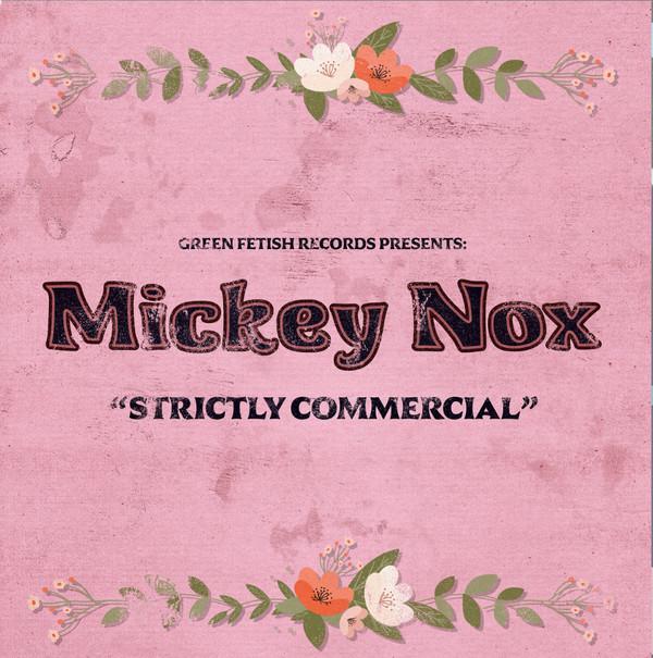 Mickey Nox - Strictly Commercial