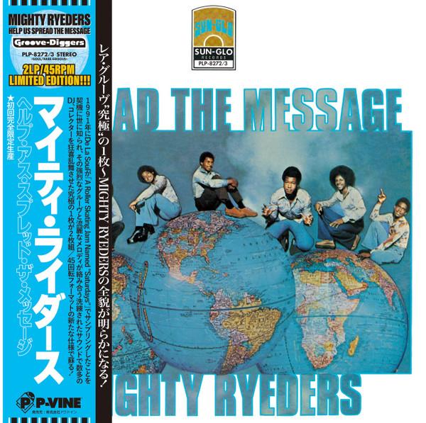 Mighty Ryeders - Help Us Spread The Message