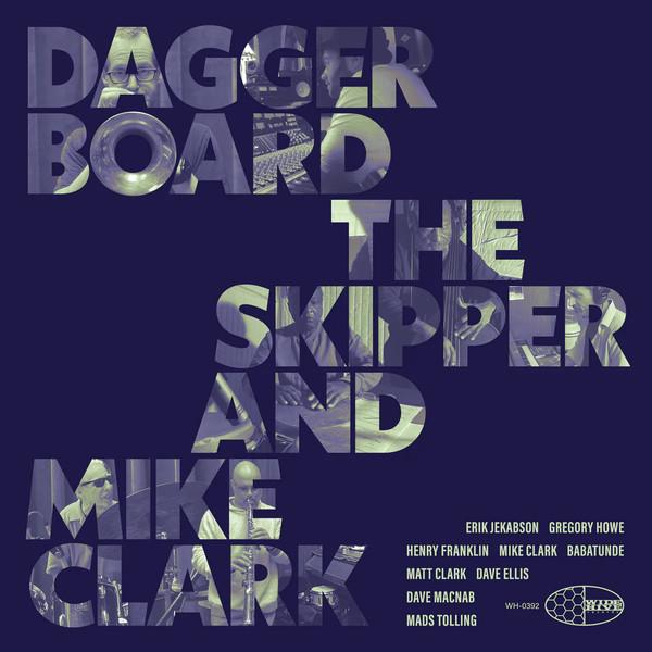 Mike Clark (2), Henry Franklin, Daggerboard - Dagger Board The Skipper and Mike Clark