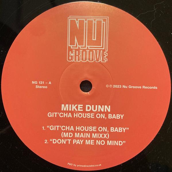 Mike Dunn - Git'cha House On, Baby