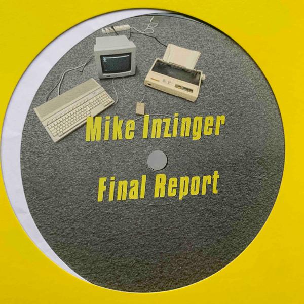 Mike Inzinger - Final Report