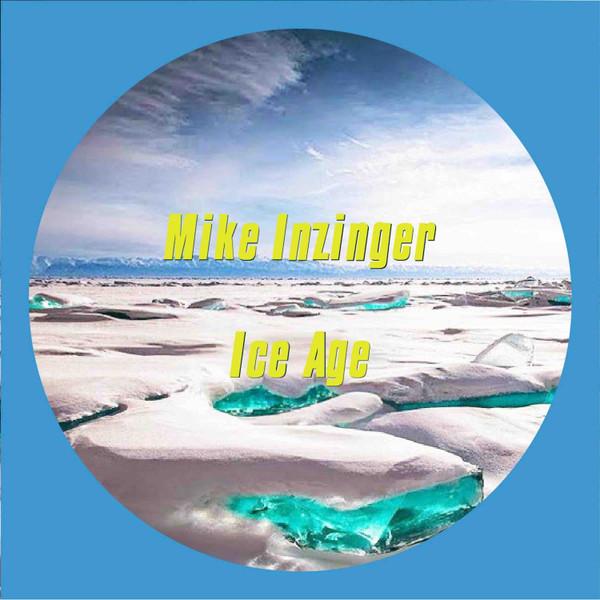 Mike Inzinger - Ice Age