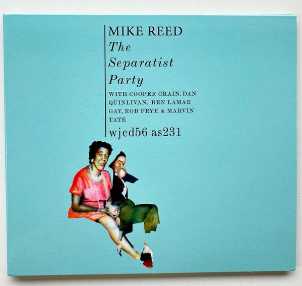 Mike Reed (2) - The Separatist Party