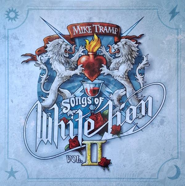 Mike Tramp - Songs Of White Lion (Vol. II)