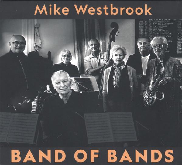 Mike Westbrook - Band Of Bands