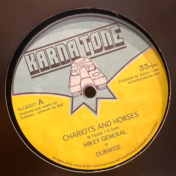 Mikey General, Fullness - Chariots And Horses