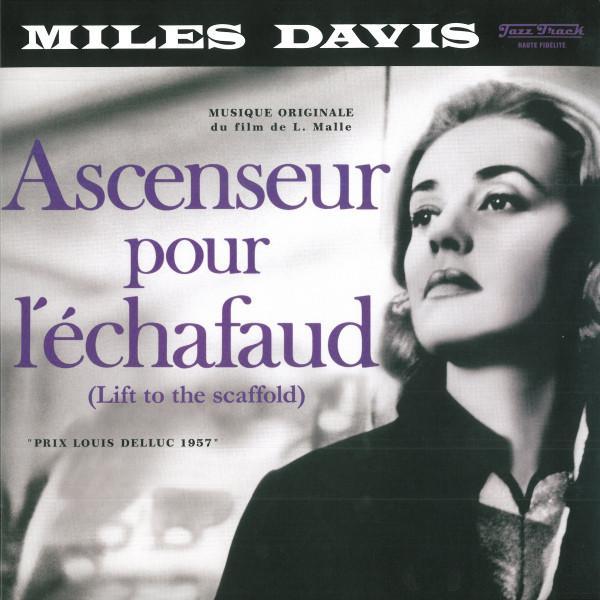 Miles Davis - Ascenseur Pour L'échafaud = Lift To The Scaffold