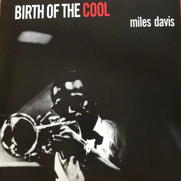 Miles Davis - Birth Of The Cool
