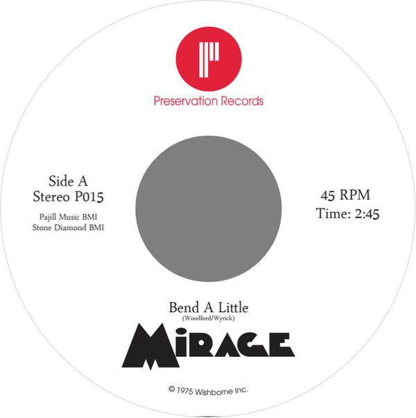 Mirage (62) - Bend A Little / I've Got The Notion