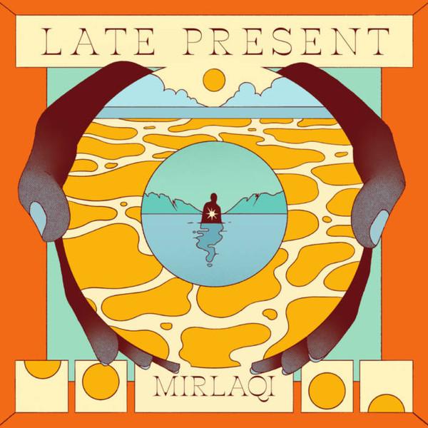 Mirlaqi - Late Present