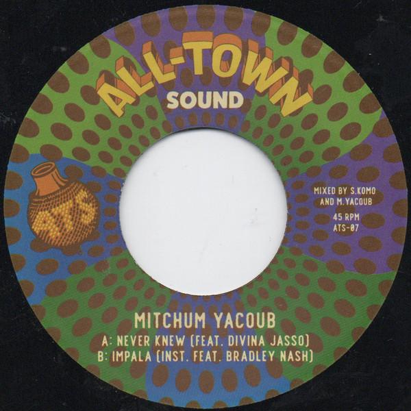 Mitchum Yacoub - Never Knew / Impala