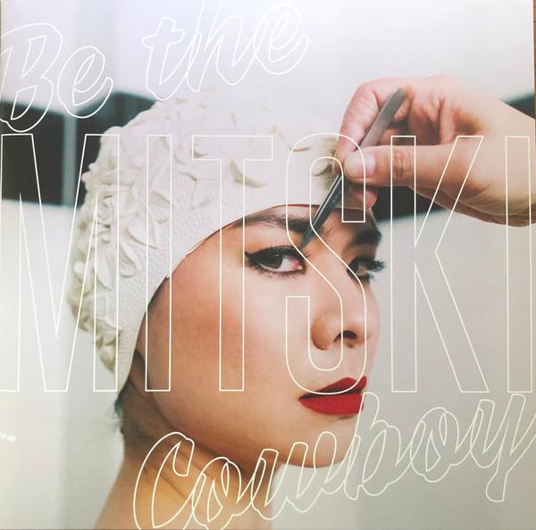 Mitski - Be The Cowboy