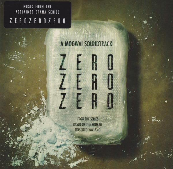 Mogwai - ZeroZeroZero (A Mogwai Soundtrack)