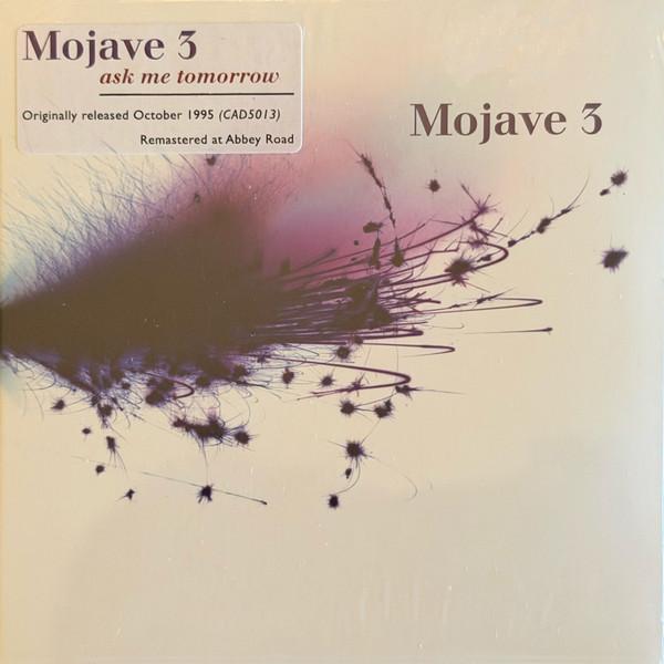 Mojave 3 - Ask Me Tomorrow