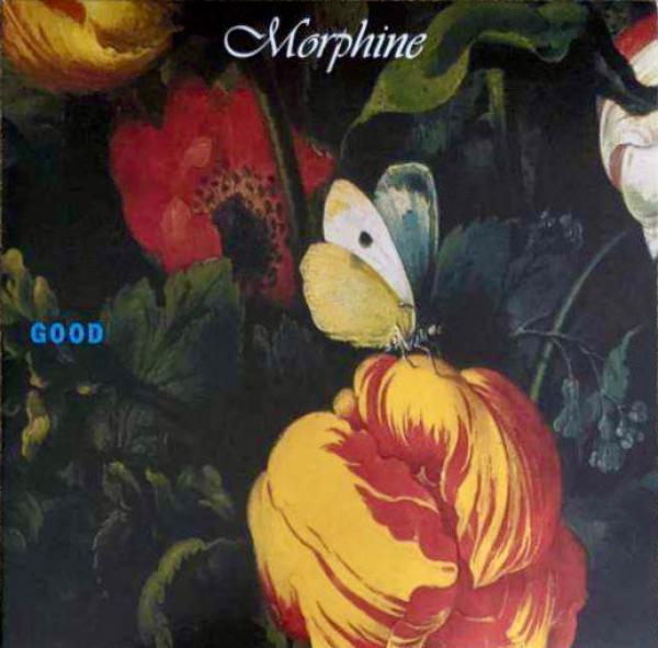 Morphine (2) - Good