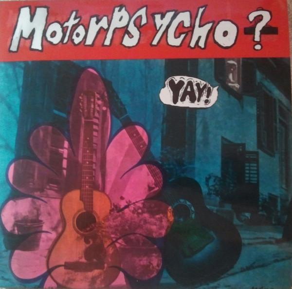Motorpsycho - Yay!