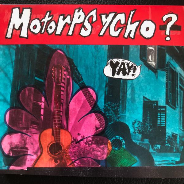 Motorpsycho - Yay!