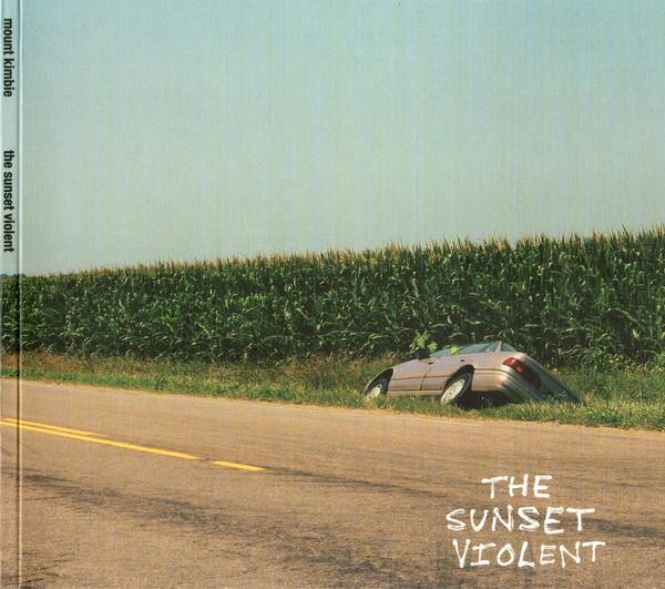 Mount Kimbie - The Sunset Violent