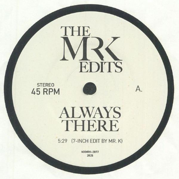 Mr. K - Always There / For The Love of Money