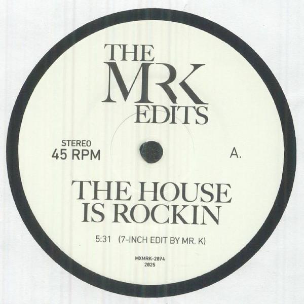 Mr. K - The House Is Rockin / California Style