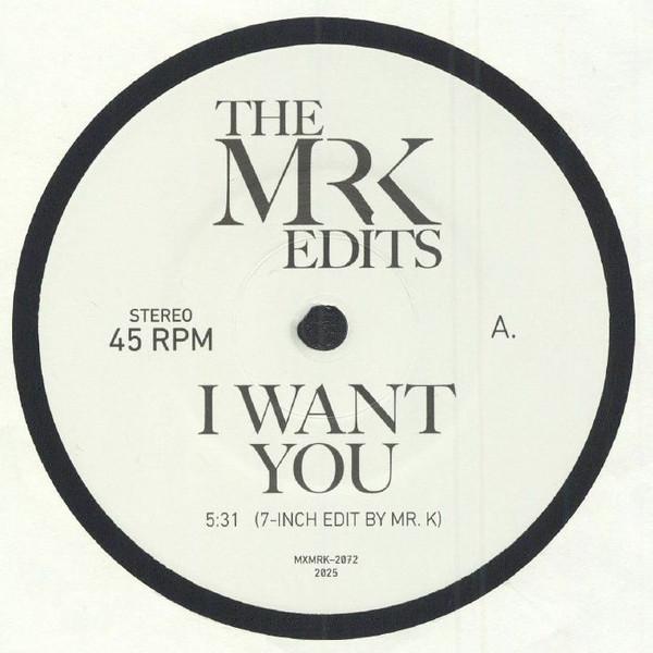 Mr. K - I Want You