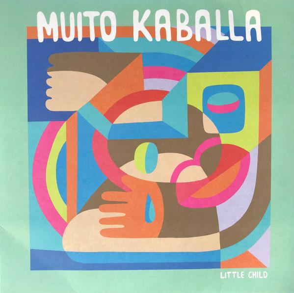 Muito Kaballa - Little Child