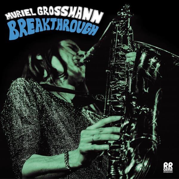 Muriel Grossmann - Breakthrough