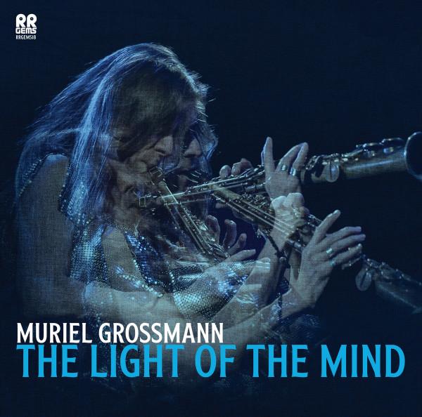 Muriel Grossmann - The Light of the Mind