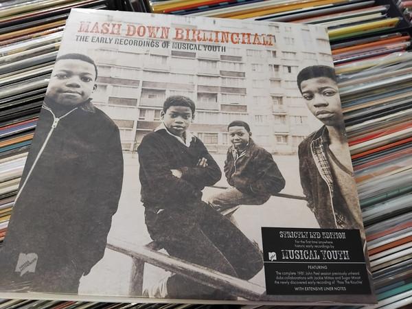 Musical Youth - Mash Down Birmingham: The Early Recordings Of Musical Youth