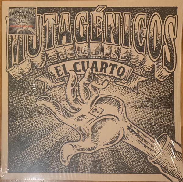 Mutagénicos - El Cuarto