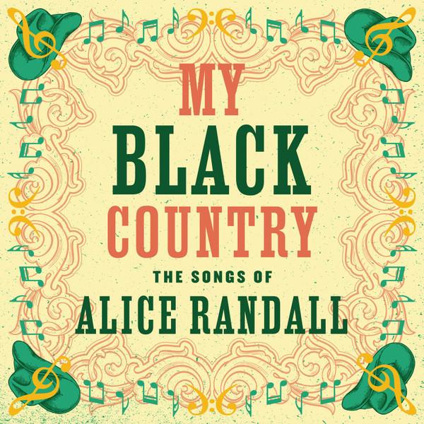  - My Black Country (The Songs Of Alice Randall)