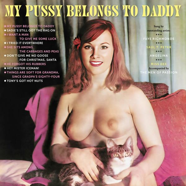  - My Pussy Belongs To Daddy