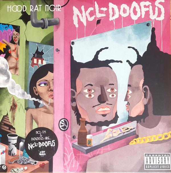 NCL-TM, DøøF - Hood Rat Noir