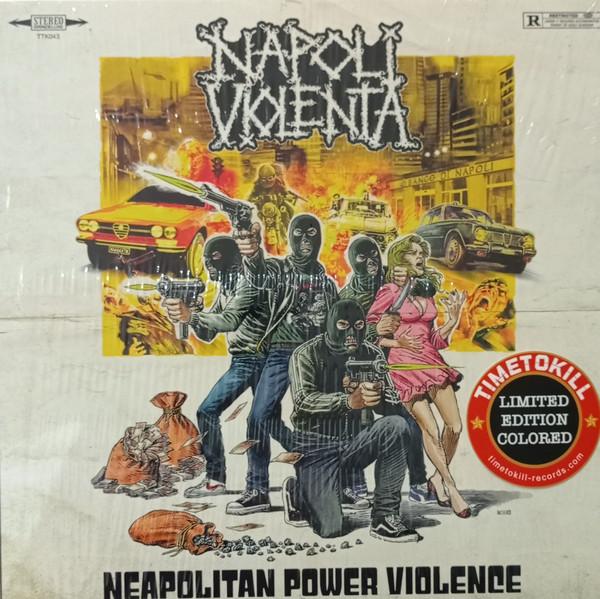 Napoli Violenta - Neapolitan Power Violence