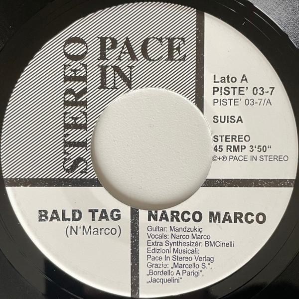 Narco Marco - Bald Tag