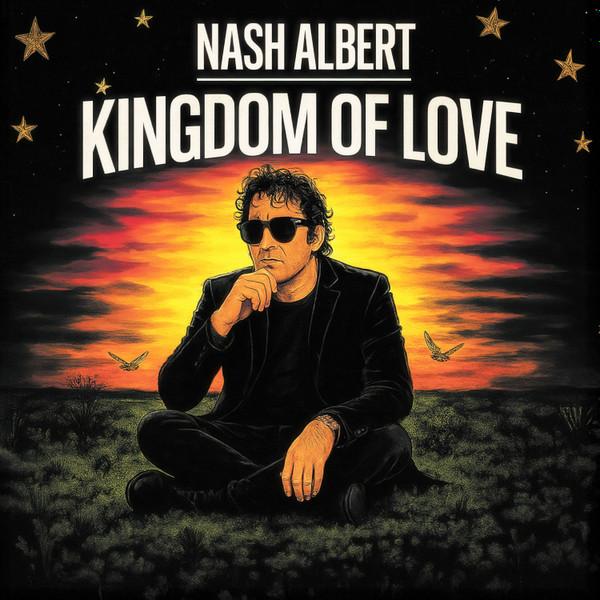 Nash Albert - Kingdom Of Love