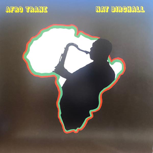 Nat Birchall - Afro Trane
