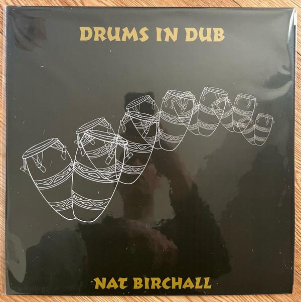 Nat Birchall - Drums In Dub