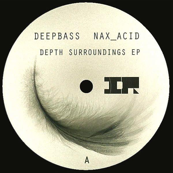 Nax_Acid, Deepbass - Depth Surroundings EP