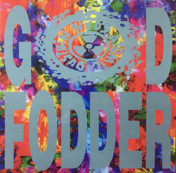 Ned's Atomic Dustbin - God Fodder