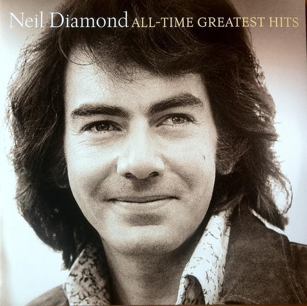 Neil Diamond - All-Time Greatest Hits