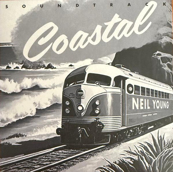 Neil Young - Coastal (Soundtrack)